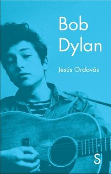Bob Dylan | Jesús Ordovás