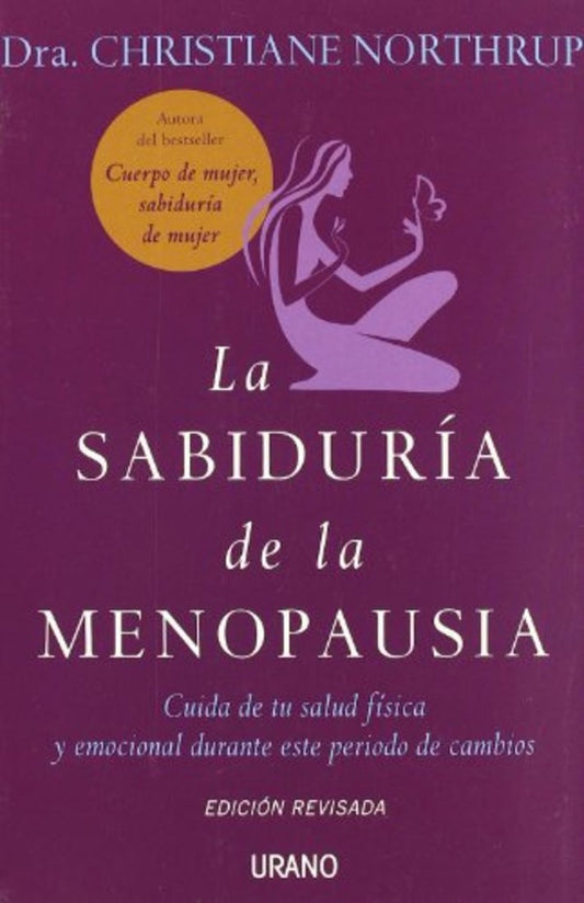 La sabiduría de la menopausia | Christiane Northrup