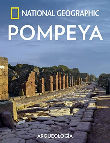 Pompeya | Geographic National