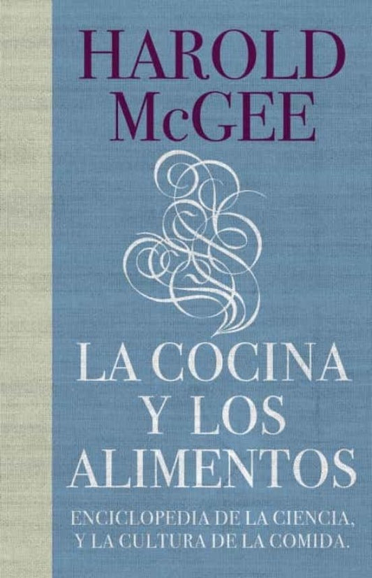 La cocina y los alimentos | Harold McGee