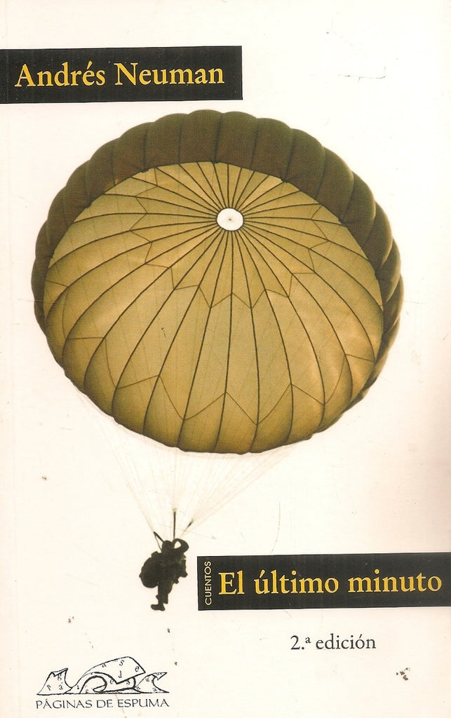 El último minuto | Andrés Neuman