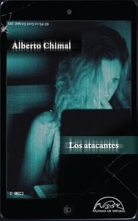Los atacantes | Alberto Chimal