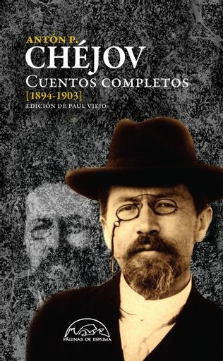 Cuentos completos [1894-1903] | Antón P. Chéjov