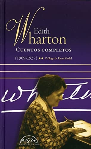Cuentos completos II. 1909-1937 | Edith Wharton