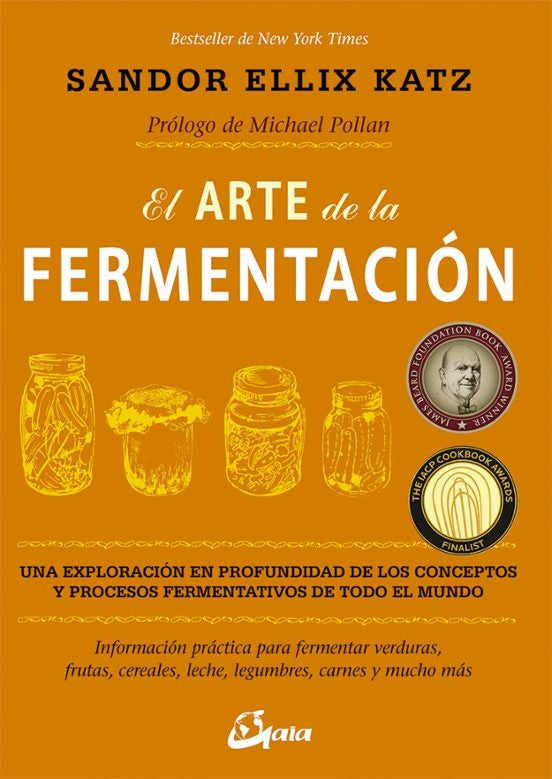 El arte de la fermentación | Sandor Ellix Katz