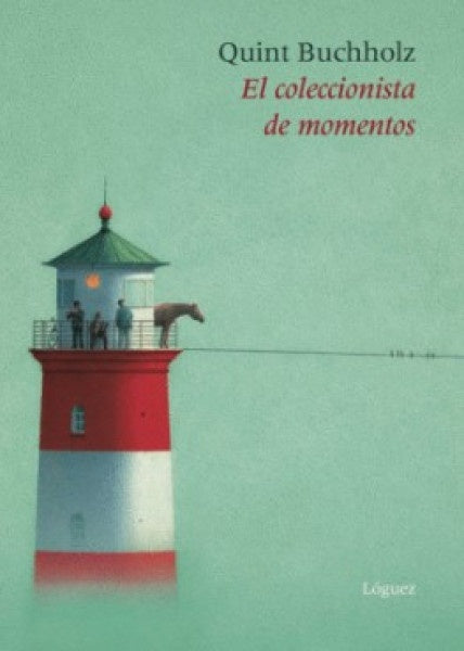 El coleccionista de momentos | Quint Buchholz