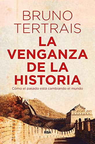 La venganza de la historia | Tertrais Bruno