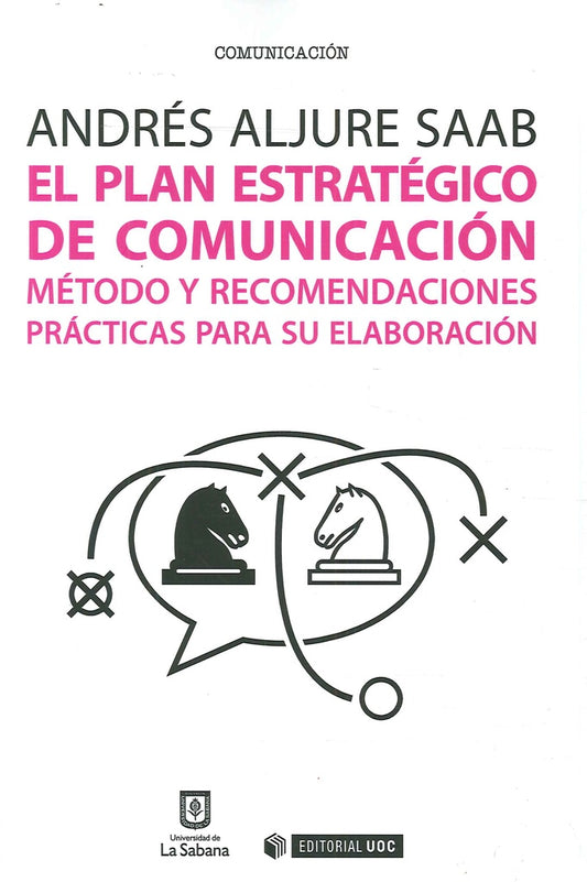 El plan estratégico de comunicación | Andrés Aljure Saab
