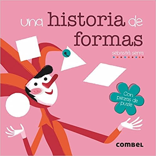 Una historia de formas | Sebastià Serra Bonilla
