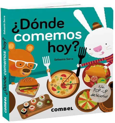 ¿Dónde comemos hoy? | Sebastià Serra Bonilla