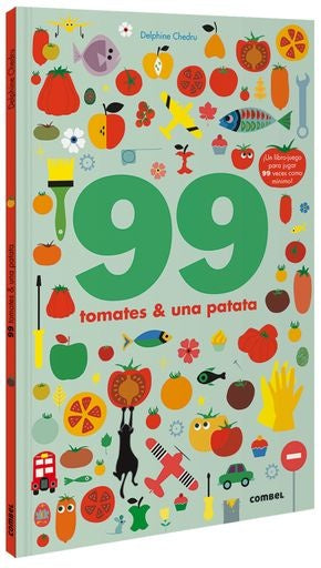 99 tomates y 1 patata | Delphine Chedru