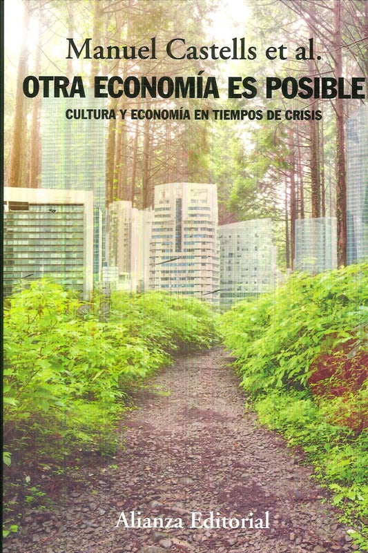Otra economía es posible | Manuel Castells
