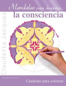 Mandalas para despertar...la consciencia | CLAUDETTE JACQUES