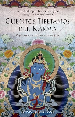 Cuentos tibetanos del karma | TENZIN WANGMO