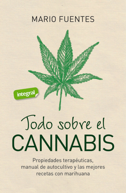 Todo sobre el cannabis | Mario Pedrazuela Fuentes