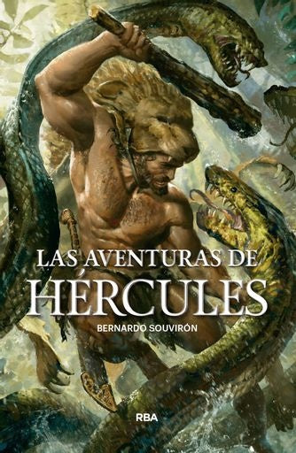 Las aventuras de Hércules | Bernardo Souvirón Guijo