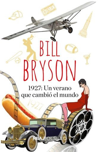 1.927: un verano que cambió el mundo | Bryson Bill