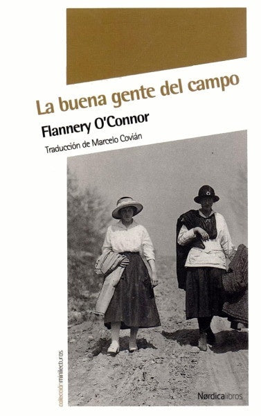 La buena gente del campo | Flannery O'Connor