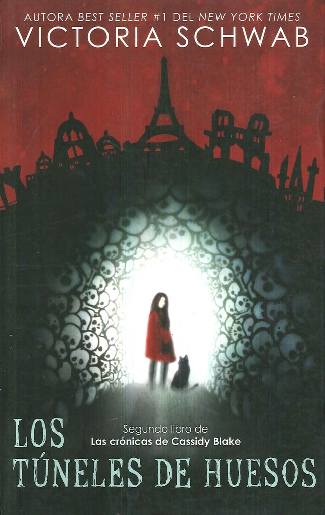 Los túneles de huesos | V. E. SCHWAB