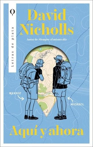 Aquí y ahora | David Nicholls