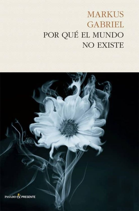 Por qué el mundo no existe | Markus Gabriel