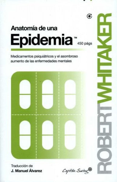 Anatomía de una epidemia | Robert Whitaker