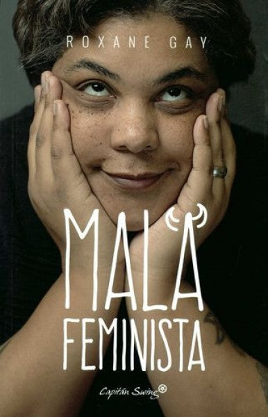 Mala feminista | Roxane Gay