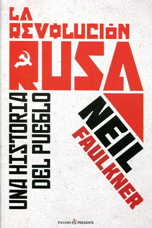 La revolución rusa | Neil Faulkner