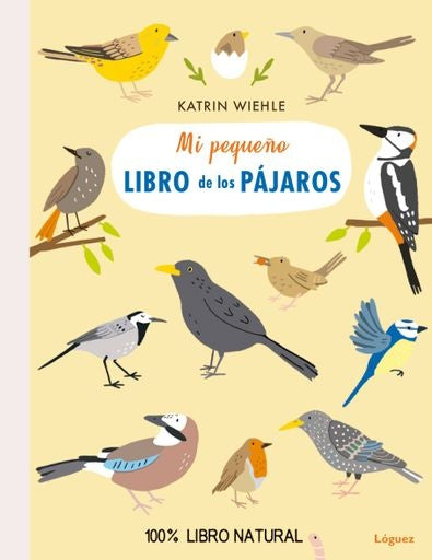 Mi pequeño libro de los pájaros | Katrin Wiehle