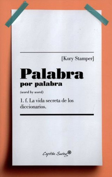 Palabra por Palabra | Kory Stamper