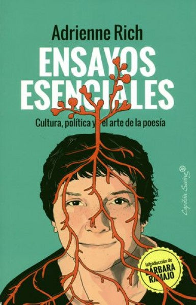 Ensayos esenciales. Cultura política y el arte de la poesía | Cecile Adrienne Rich