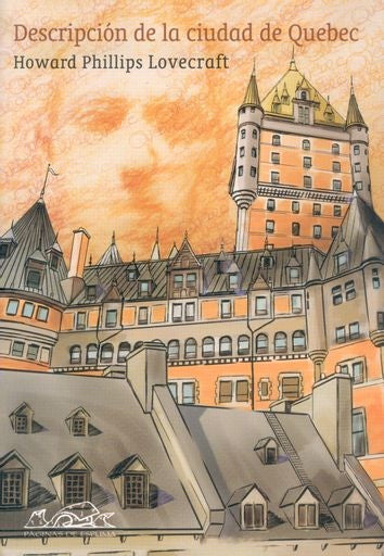 Descripción de la ciudad de Quebec | Howard Phillips Lovecraft