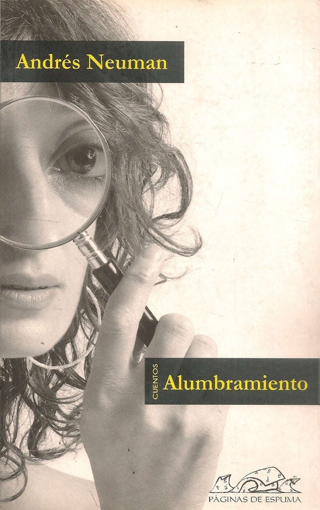 Alumbramiento | Andrés Neuman