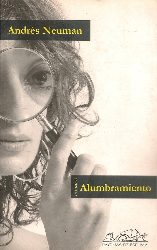 Alumbramiento | Andrés Neuman