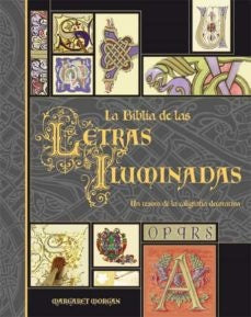 La Biblia de las Letras Iluminadas | Margaret Morgan