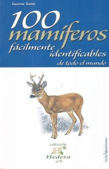 100 mamíferos fácilmente identificables de todo el mundo | Jaume Sañé i Pons