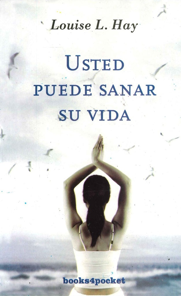 Usted puede sanar su vida | Louise Hay