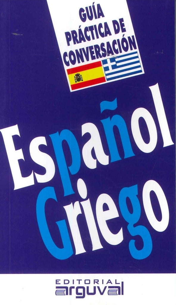 Guía práctica de conversación español-griego | Antonio García Guzmán