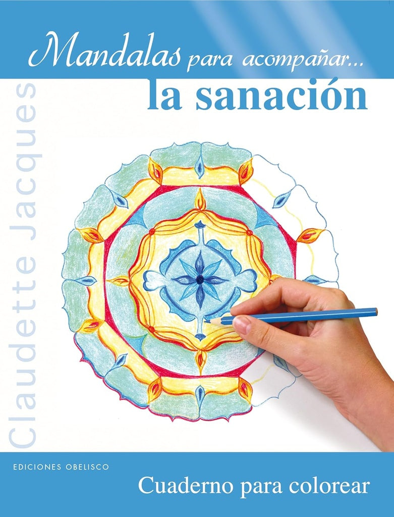 Mandalas para acompañar...la sanación | CLAUDETTE JACQUES