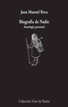 Biografía de nadie | Juan Manuel Roca