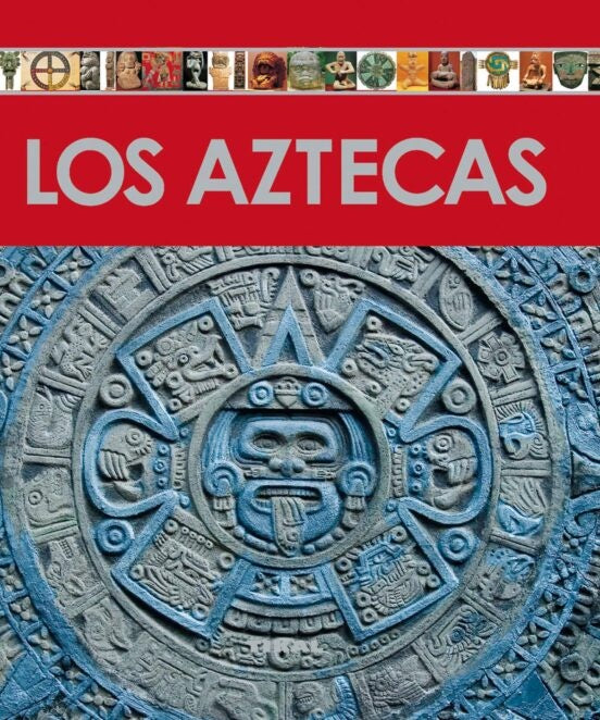 Los aztecas | Vicente Villacampa Armengol