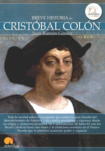 Breve historia de Cristóbal Colón | Juan Ramón Gómez Gómez