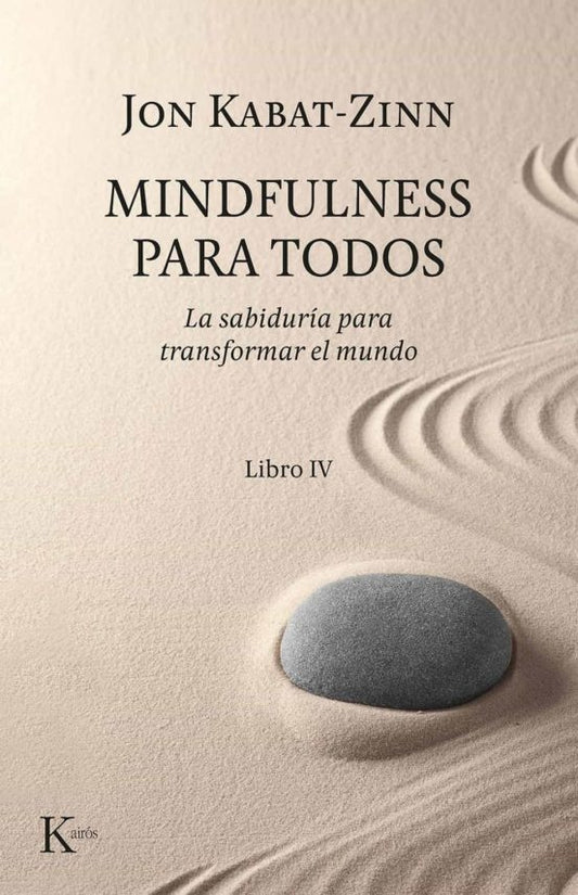 Mindfulness para todos | Jon Kabat-Zinn