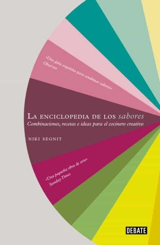 La enciclopedia de los sabores | Niki Segnit