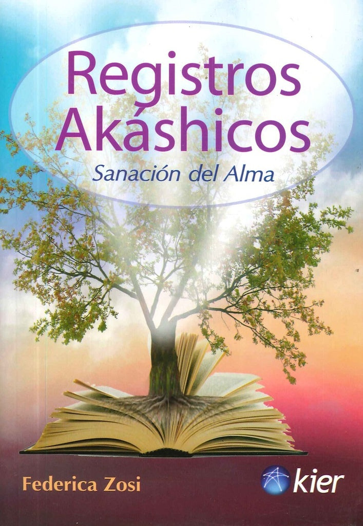 Registros akashicos. Sanación del alma | Federica Zosi
