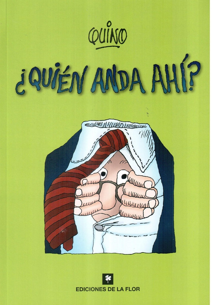 Quién anda ahí? | Quino