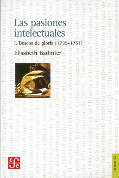 Las pasiones intelectuales | Élisabeth Badinter