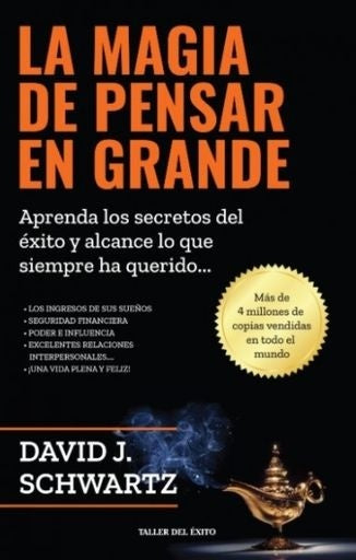 La magia de pensar en grande | David Joseph Schwartz