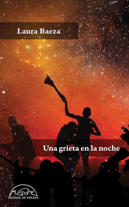 Una grieta en la noche | Laura Baeza