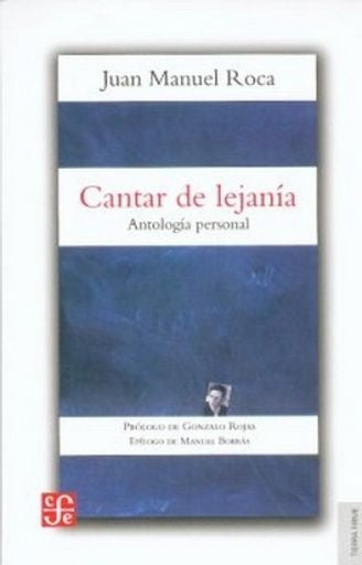 Cantar de lejanía | Juan Manuel Roca Vidales